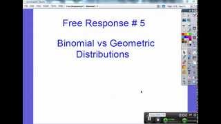 Free Response  5 Binomial vs Geometric Probability [upl. by Aicat]