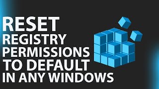 How to reset the entire registry permissions to default in any Windows [upl. by Hound]