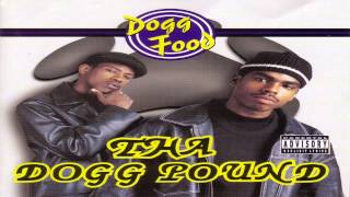 Tha Dogg Pound Feat Snoop Doggy Dogg Some Bomb Azz Pussy [upl. by Htehpaj487]