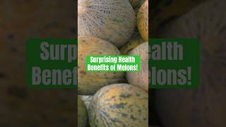 Surprising Health Benefits of Melons [upl. by Jaan]