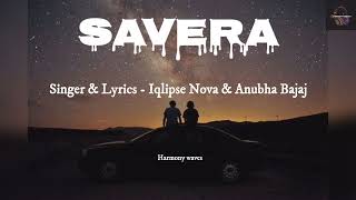 SAVERALyricsEnglish Translation Iqlipse Nova ampAnubha Bajaj Harmony Waves [upl. by Wickman425]