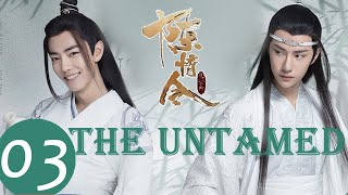 ENG SUB《陈情令 The Untamed》EP03——主演：肖战、王一博、孟子义 [upl. by Kali]