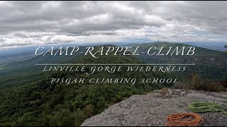 CampRappel and Climb Weekend in Linville Gorge [upl. by Endaira]