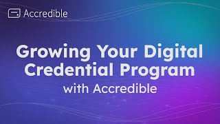 Growing Your Digital Credential Program with Accredible  Accredible Platform Demo [upl. by Dowdell186]