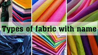 Different Types Of Fabric With Name  fabric types  clothes fabric name [upl. by Oicnedif751]