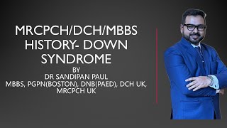 Down Syndrome History Station MRCPCH Clinical exam MRCPCH MRCPCHCLINICAL downsyndrome [upl. by Inessa]