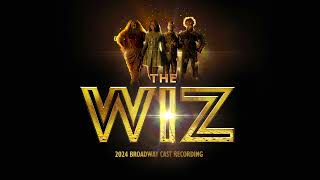 Avery Wilson  You Cant Win THE WIZ  2024 Broadway Cast Recording Official Audio [upl. by Amethyst]