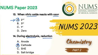 NUMS Past Paper 2023  Chemistry Portion  Detailed Solution  MDCAT  MBBS [upl. by Walkling]