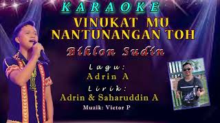 LAGU MURUT KARAOKE  VINUKATMU NANTUNANGAN TOH BY SUDIN KANSUT [upl. by Ornas]