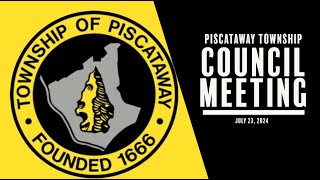 Piscataway Township Council Meeting July 23 2024 [upl. by Odraccir]