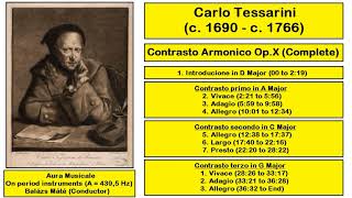 Carlo Tessarini c 1690  c 1766  Contrasto Armonico OpX Complete [upl. by Atirac558]