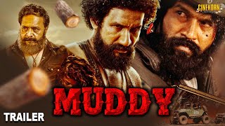 Muddy Hindi Dubbed Trailer  South Upcoming New Hindi Dubbed Movie  Action Movie [upl. by Ycniuqal735]