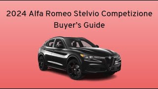 2024 Alfa Romeo Stelvio Competizione Buyer’s Guide [upl. by Nnaes128]