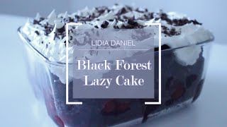 Lazy Black Forest Cake Recipe  LIDIA DANIEL [upl. by Finlay780]