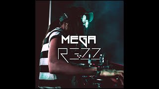 MEGA REZZ MIX [upl. by Damali940]