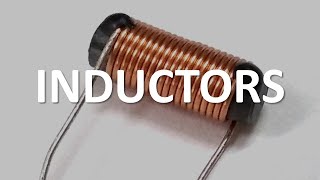 Inductors Full Lecture [upl. by Damara]