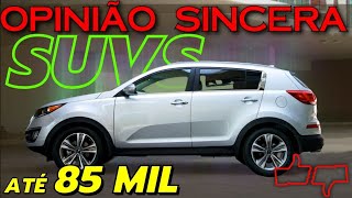 SUV até R 85 mil BOM e BARATO Lista com os MELHORES CARROS dicas de compra para você GASTAR MENOS [upl. by Livi]