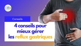 Mieux gérer les reflux gastriques  Conseils amp recommandations [upl. by Edahc273]