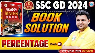 SSC GD 2024  SSC GD Maths Chapter Wise Book Solution Percentage Class 3 SSC GD Math by Rahul Sir [upl. by Christel]