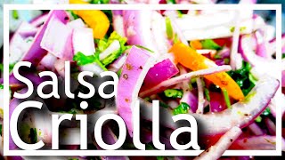 Salsa Criolla Peruana  Peruvian Onions quotPickledquot in Lime Juice [upl. by Marie-Ann591]