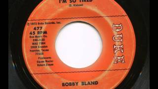 BOBBY BLAND  Im so tired  DUKE [upl. by Hajin]