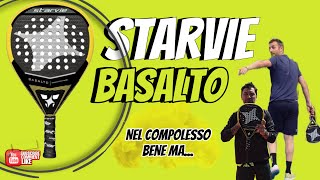 STARVIE BASALTO  PREGI E DIFETTI [upl. by Enyawad]