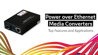 Power over Ethernet PoE Media Converters Explained [upl. by Atilal]