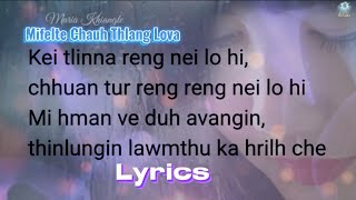 Mifel te Chauh Thlang Lova  LYRICS  Maria Khiangte [upl. by Acinoreb]