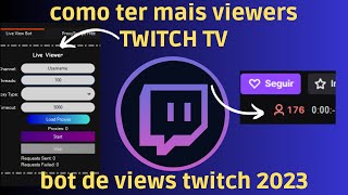 NOVO BOT DE VIEWS TWITCH COMO TER MAIS VIEWERS NA TWITCH 2024 [upl. by Strawn129]