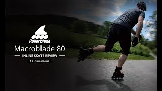 Rollerblade Macroblade 80 Inline Skate Review [upl. by Htederem]