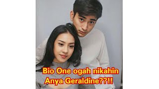 Pacaran MESRA Bio One ogah nikahin Anya Geraldine Kenapa [upl. by Zirkle]