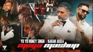 Yo Yo Honey Singh X Karan Aujla  Mega Mashup 2024 Sadir The Rapper  Glory  Latest Punjabi Mashup [upl. by Sesom725]