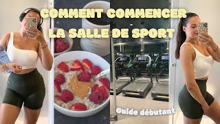 🏋🏽‍♀️COMMENT COMMENCER LA SALLE DE SPORT  guide débutant fitness alimentation protéine [upl. by Thetisa]