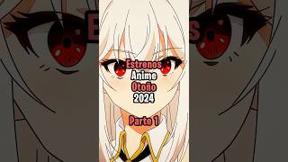 🔥 Estrenos Anime Otoño 2024 anime animeotoño animeshorts animes [upl. by Herriott]