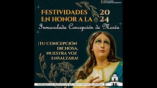 EN VIVO  FESTIVIDADES EN HONOR A LA PURISIMA 2024  NOVENA Y SANTA MISA [upl. by Molly368]