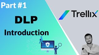 Understanding Trellix Data Loss Prevention An Introduction [upl. by Alue]