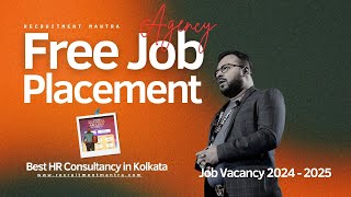 Jobs in Kolkata 2024  25  Best HR Agency and Top Job Placement Consultancy in Kolkata without cost [upl. by Gmur634]