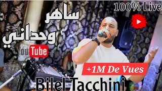 Sahar Wa7dani  Bilel Tacchini Live 2024 Ft Houssem Magic  ساهر وحداني [upl. by Nager620]