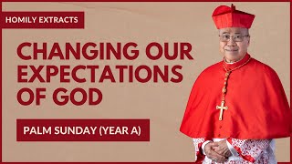 Changing Our Expectations Of God  William Cardinal Goh Abridged Homily Extract  2 Apr 2023 [upl. by Parrish492]