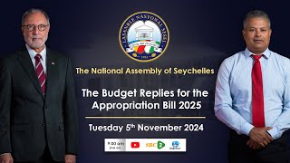 The Budget Replies for the Appropriation Bill 2025  Tuesday 5 November 2024 Part 1 [upl. by Dera278]