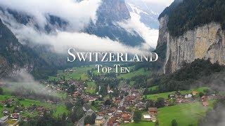 Top 10 Places To Visit In Switzerland [upl. by Robyn]