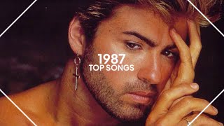 top songs of 1987 [upl. by Porter]