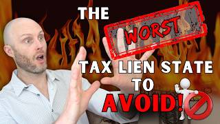 The Worst Tax Lien State To Avoid [upl. by Krakow]