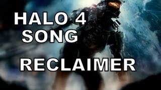 HALO 4 SONG  RECLAIMER By Miracle Of Sound [upl. by Akerdnahs374]