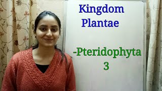 Division Pteridophyta  Biological classification part7  Class XI  Lecture 35 [upl. by Kramnhoj]