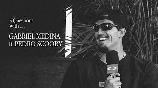 Oakley Presents  5 Questions with Gabriel Medina ft Pedro Scooby [upl. by Bekki]