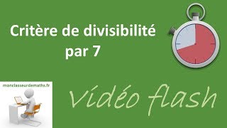 LE CRITÈRE DE DIVISIBILITÉ PAR 7 de CHIKA  jeune mathématicien de 12 ans [upl. by Meredeth]