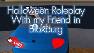 Halloween Roleplay With my Friend in Bloxburg [upl. by Carolann]