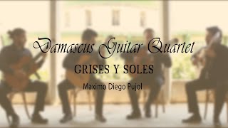 Gaby Al Botros  Damascus Guitar Quartet  Grises y soles  Maximo Diego Pujol [upl. by Enyawed]