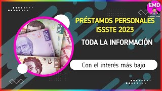 PRÉSTAMOS PERSONALES ISSSTE 2023 [upl. by Ardnahcal467]